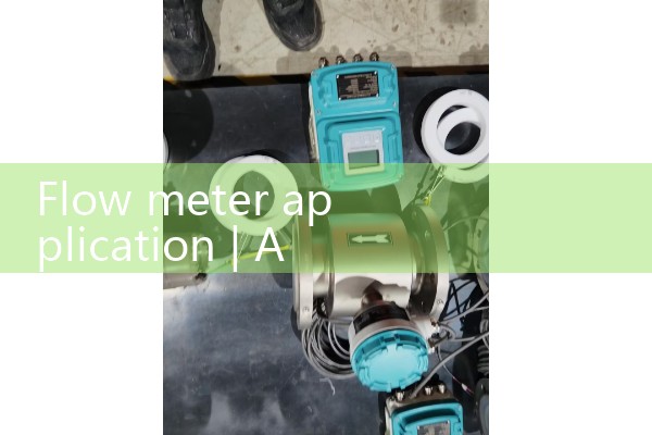 Flow meter application