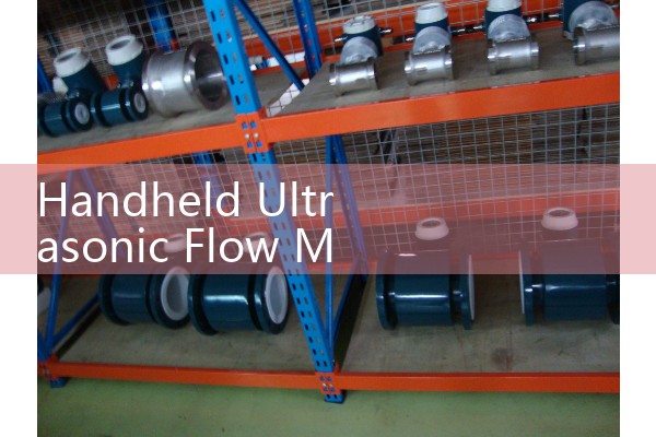 Handheld Ultrasonic Flow Meter: Field Liquid Testing Methods