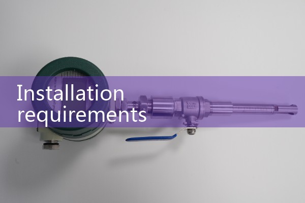 Installation requirements for vortex flowmeter