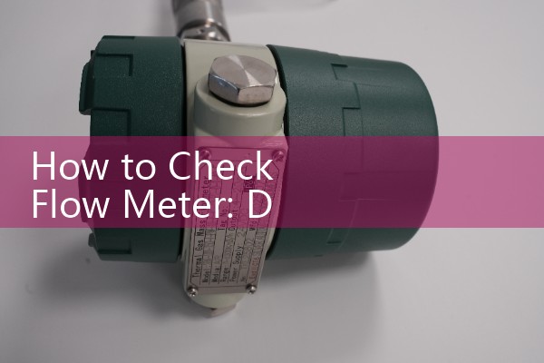 How to Check Flow Meter: Diagnosing Empty Pipes, Blown Fuses, and Ground Loops