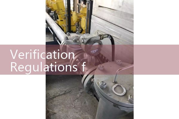 Verification Regulations for Turbine Flowmeters