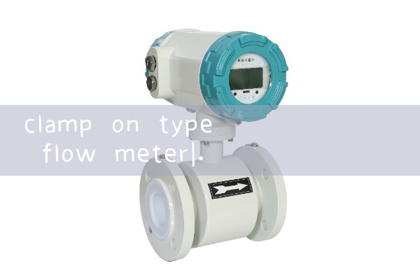 clamp on type flow meter|mass flow meter