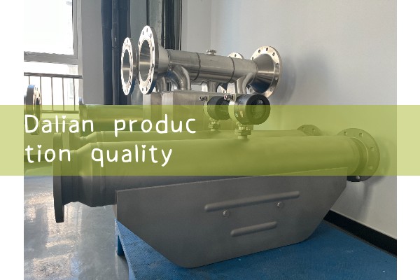 Dalian production quality flowmeter manufacturer
